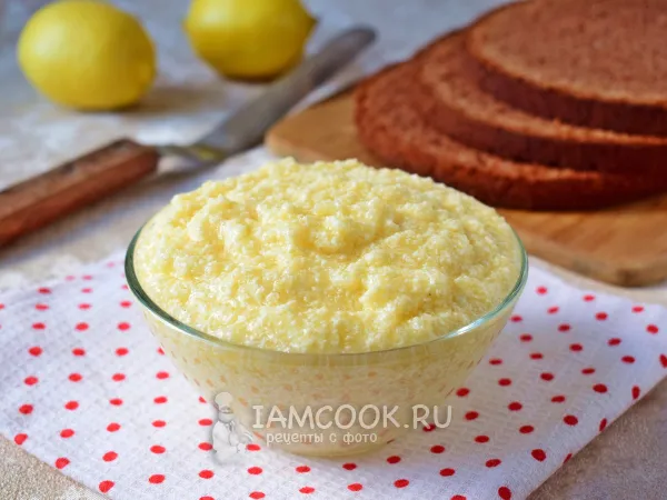 Фото блюда: Лимонный крем с манкой для торта