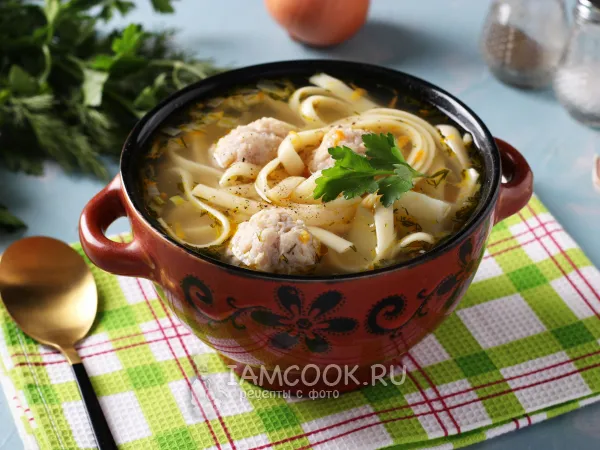 Фото блюда: Суп с куриными фрикадельками и лапшой