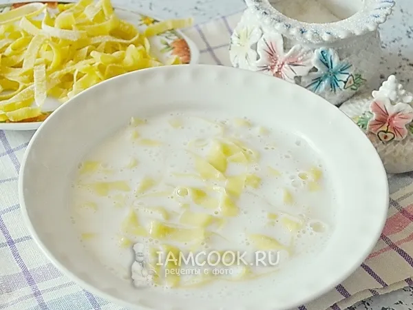 Фото блюда: Молочный суп с лапшой