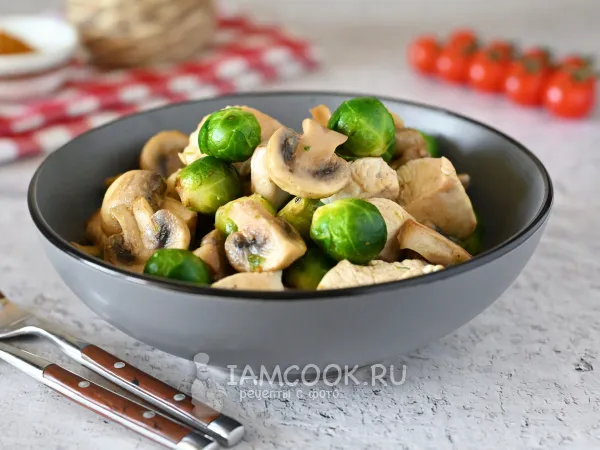Фото блюда: Брюссельская капуста с курицей и грибами